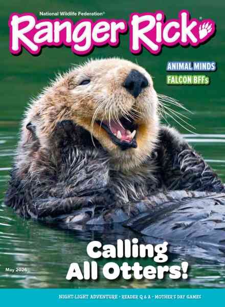 Ranger Rick – May 2026