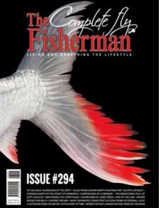 The Complete Fly Fisherman – Issue 294 2026