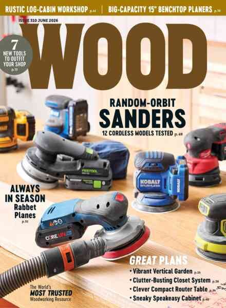 Wood Magazine – June 2026