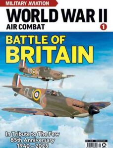 World War II Air Combat – Issue 1 Battle of Britain – October 2025