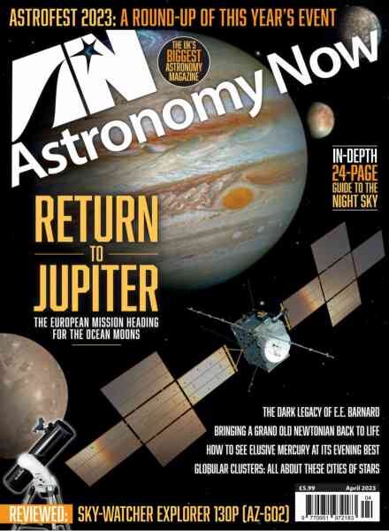 Astronomy Now – April 2023