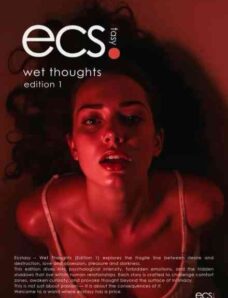 Ecstasy – Edition 1 Wet Thoughts – March 2026