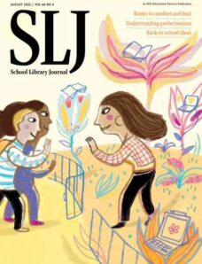 School Library Journal – August 2022