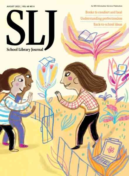 School Library Journal – August 2022