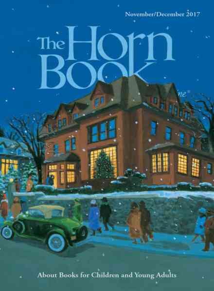 The Horn Book Magazine – November-December 2017