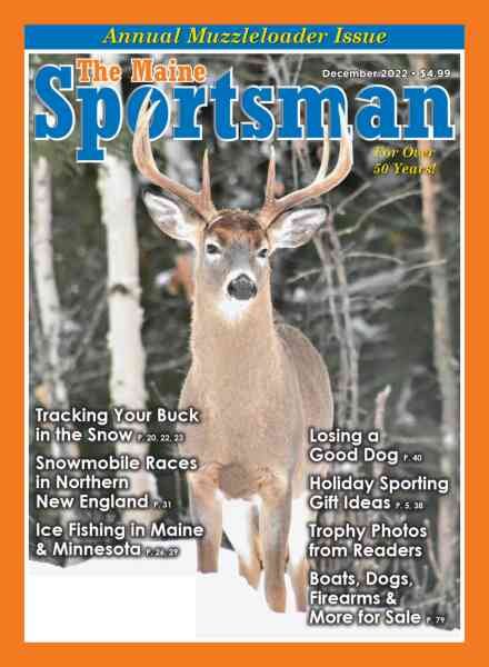 The Maine Sportsman – December 2022