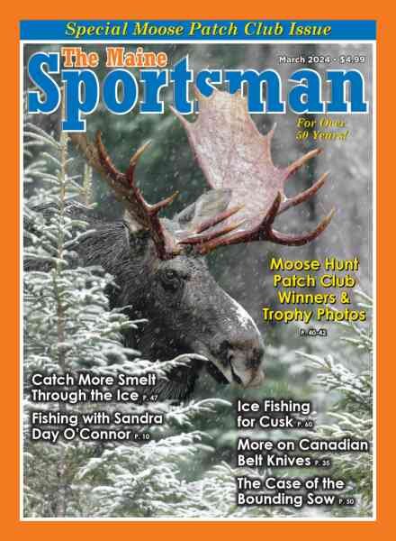 The Maine Sportsman – March 2024