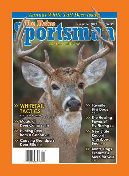 The Maine Sportsman — November 2022